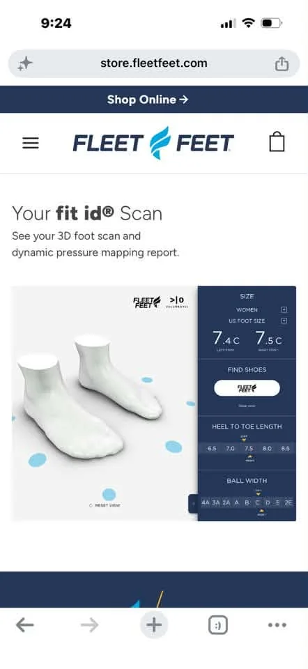 May be an image of shoes and text that says '9:24 store.fleetfeet.com Shop Online → FLEET FEET Your fit id® Scan See your 3D foot scan and dynamic pressure mapping report. ዮማው ToaBTb >10 SIZE WOMEN D ㅁ USFOOTSIZE 7.4C 7.5C 7. FIND SHOES 田 HEEL EELTOTOELENGTH TOTOE TO TOE OE ENGTH eT EW BALL BALLWIDTH 4A3A2AABCDE2E 4A3A2AA :)'