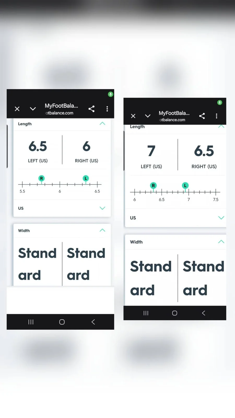 May be an image of text that says 'MyFootBala... otbalance.com Length MyFootBala.. balance.com Lengih 6.5 LEFT (US) RIGHT (US) 7 LEFT (US) 5.5 6.5 RIGHT (US) 6.5 US 6.5 7 Width 7.5 US Stand Width Stand ard ard Stand Stand ard ard II|'